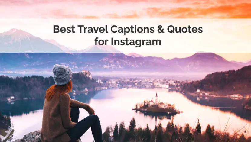 travel captions for instagram